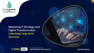 Read more about the article Mastering IT Strategy and Digital Transformation: Unlocking Long-term Success