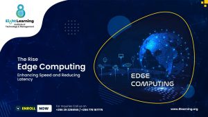 Read more about the article The Rise of Edge Computing: Enhancing Speed and Reducing Latency